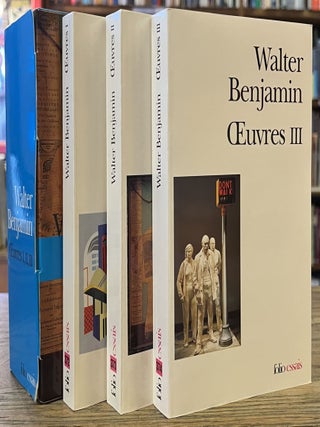 Item #97648 Oeuvres I, II, III. Walter Benjamin, Maurice De Gandillac, Rainer Rochlitz, Pierre...