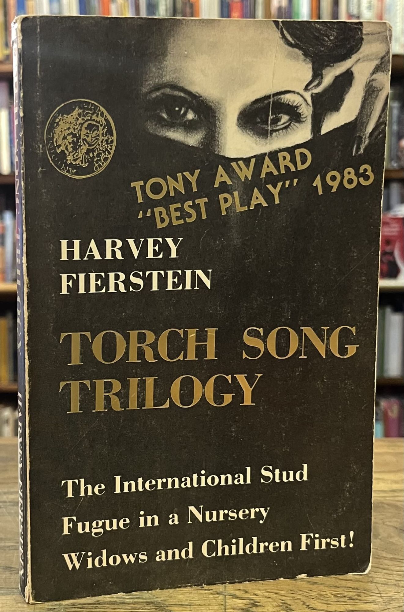The Torch Song Trilogy _ three plays by Harvey Fierstein _ And A