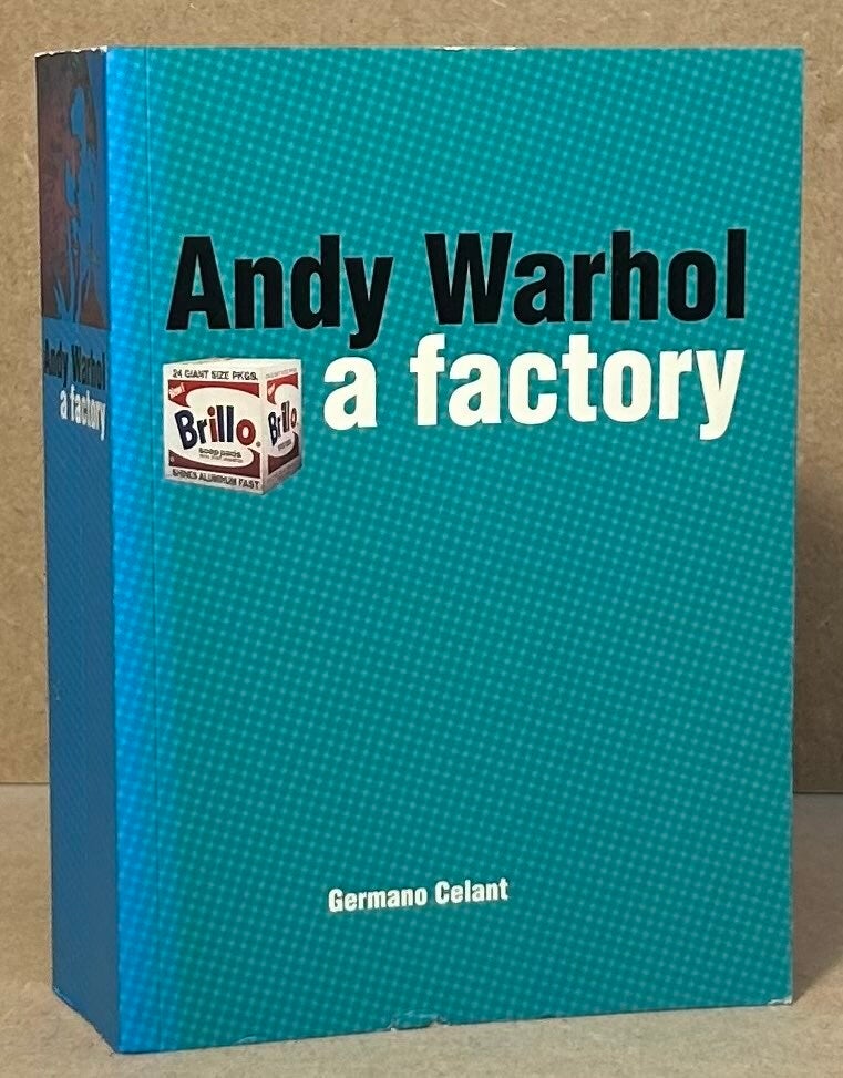 Andy Warhol _ A Factory | Germano Celant | Paperback Octavo