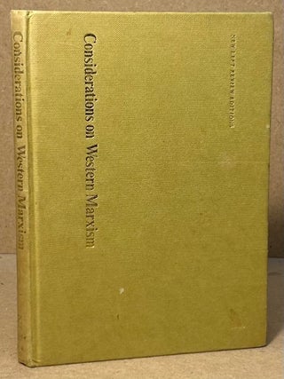 Item #98054 Considerations on Western Marxism. Perry Anderson