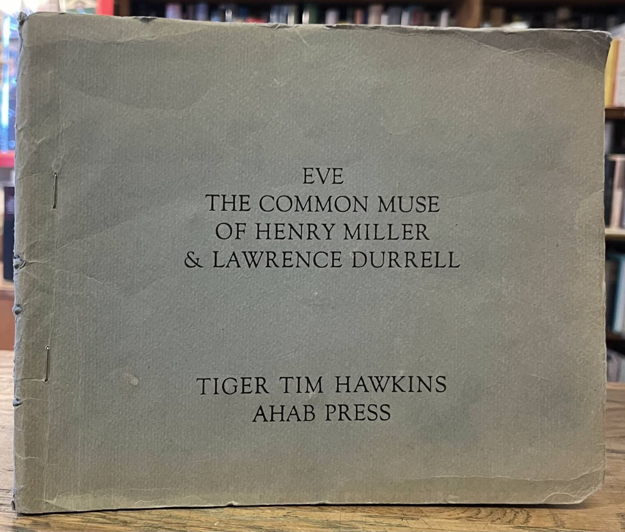Eve _ The Common Muse of Henry Miller & Lawrence Durrell | Tiger Tim ...