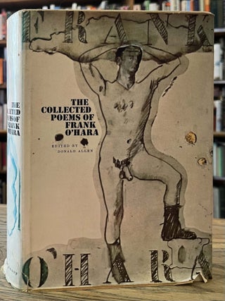Item #98928 The Collected Poems of Frank O'Hara. Frank O'Hara, Donald Allen, John Ashberry, intro