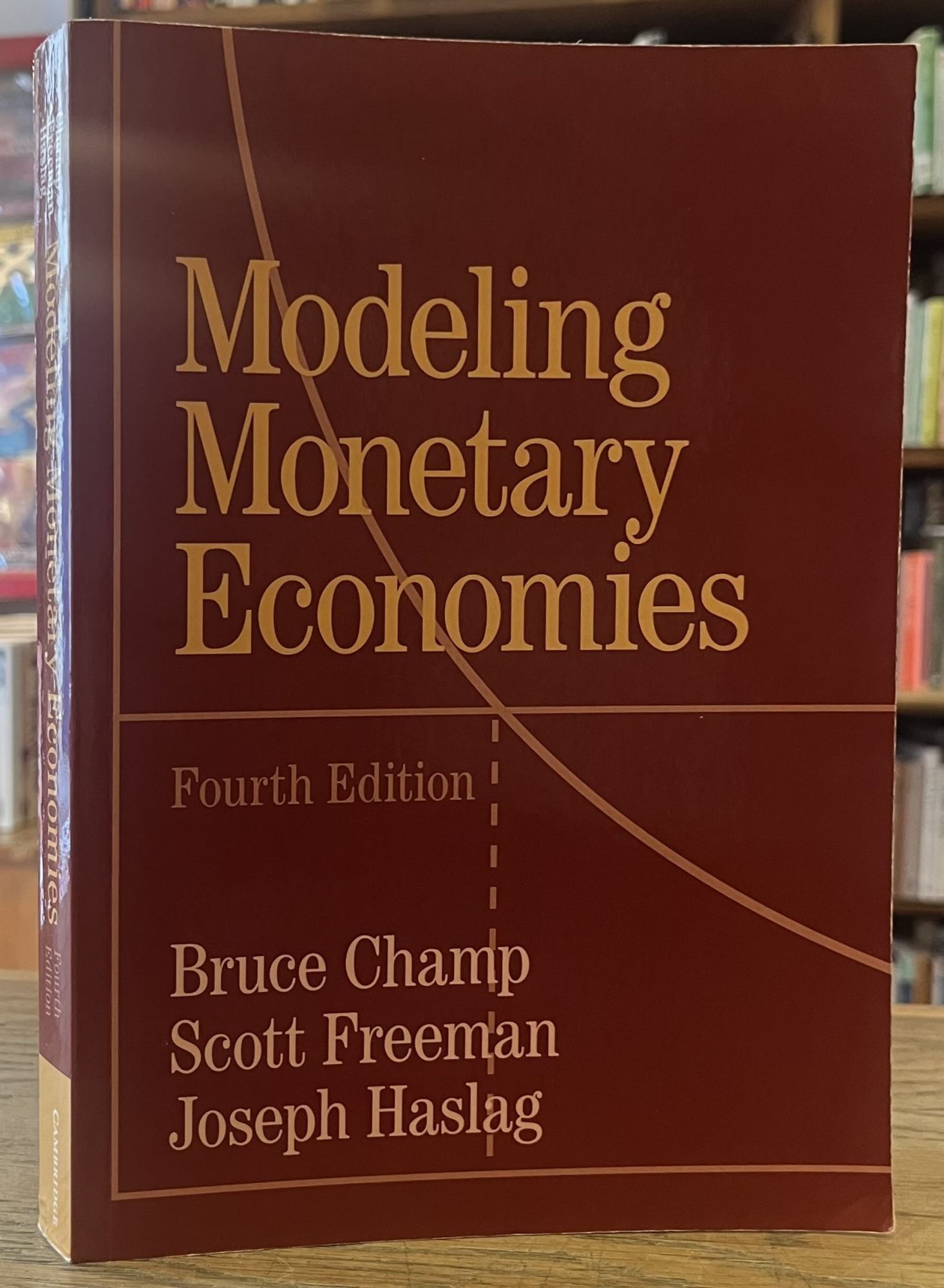 Small Paperback Modeling Monetary Economies _ Fourth Edition | Bruce Champ, Scott ...
