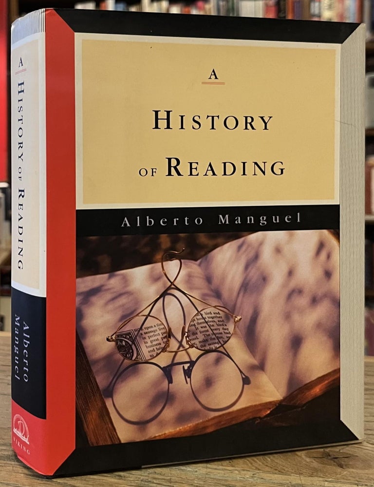 A History of Reading | Alberto Manguel | Hardcover/dust jacket Octavo