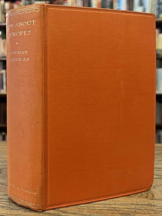 Item #99479 How About Europe? _ Some Footnotes on East and West. Norman Douglas
