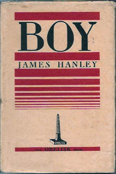 Item #P10906 Boy _ (Banned in England May 1935). James Hanley.