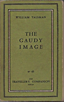 Item #P23119 Gaudy Image. William Talsman