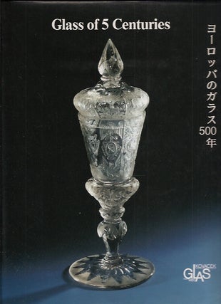 Item #P26469 Glass of 5 Centuries. Michael Kovacek