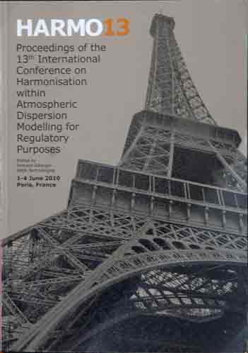 Item #P33083 HARMO13__Proceedings of the 13th International Conference on Harmonisation within Atmospheric Dispersion Modelling for Regulatory Purposes. Armand Albergel, ed.