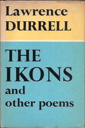 Item #P33552 The Ikons and other poems. Lawrence Durrell