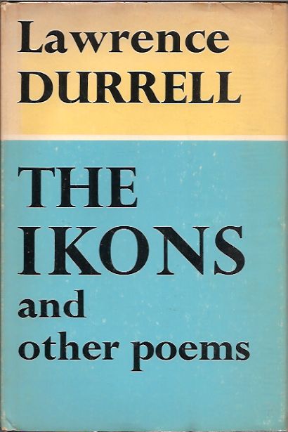 Item #P33552 The Ikons and other poems. Lawrence Durrell.