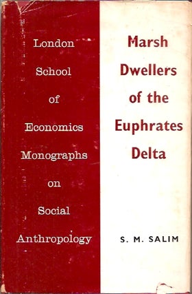 Item #P33752 Marsh Dwellers of the Euphrates Delta. S. M. Salim