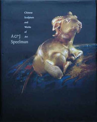 Item #P35931 Chinese Sculpture and Works of Art. A, J Speelman