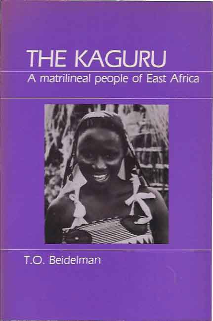 Item #P36383 Kaguru__ A Matrilineal People of East Africa. T. O. Beidelman.