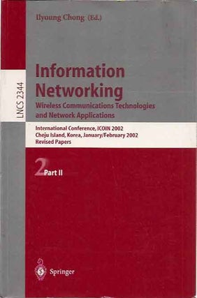 Item #P8558 Information Networking__Wireless Communications Technologies and Network...