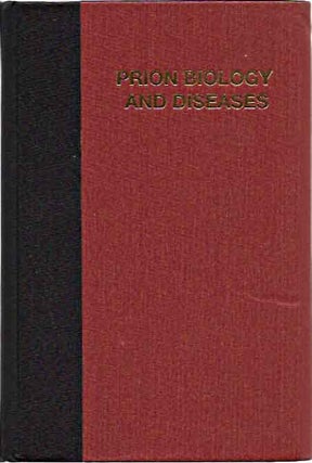 Item #P8873 Prion Biology and Diseases. Stanley B. ed Prusiner
