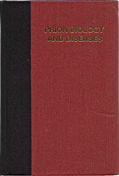 Item #P8873 Prion Biology and Diseases. Stanley B. ed Prusiner.